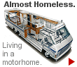 Motorhomes are getting more use lately, as primary residences after owners lose their homes in foreclosure.